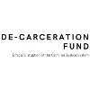 De-Carceration Fund De-Carceration Fund