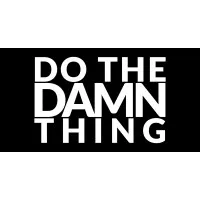 DO THE DAMN THING DO THE DAMN THING