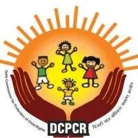 Delhi Commission for Protection of Child Rights (DCPCR)