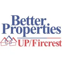 Better Properties UP/Fircrest Better Properties UP/Fircrest