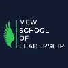 MEW School of Leadership MEW School of Leadership