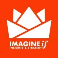 Imagine If Insights & Strategy
