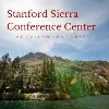 Stanford Sierra Conference Center Stanford Sierra Conference Center
