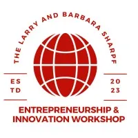 Larry and Barbara Sharpf Entrepreneurship & Innovation Workshop Larry and Barbara Sharpf Entrepreneurship & Innovation Workshop