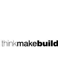 Think Make Build Think Make Build