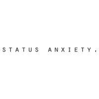 Status Anxiety.