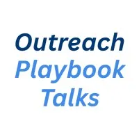 Outreach Playbook Talks