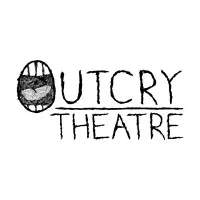 Outcry Theatre Outcry Theatre