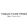 Fabled Films & Fabled Films Press LLC Fabled Films & Fabled Films Press LLC