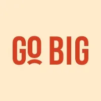 GO BIG