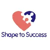 Shape to Success Shape to Success