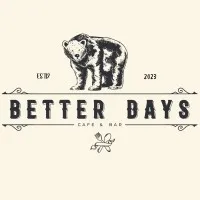 Better Days Cafe & Bar