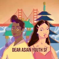 Dear Asian Youth San Francisco