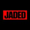 Jaded Jaded