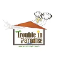 Trouble in Paradise Adjusting, Inc Trouble in Paradise Adjusting, Inc