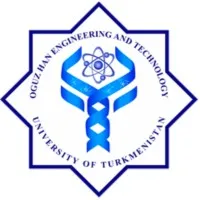 Oguz Han Engineering and Technology University of Turkmenistan