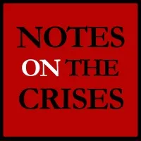 Notes on the Crises