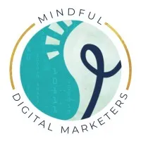 Mindful Digital Marketers