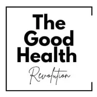 The Good Health Revolution The Good Health Revolution