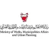 Ministry of Works, Municipalities Affairs and Urban Planning Ministry of Works, Municipalities Affairs and Urban Planning