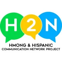 Hmong & Hispanic Communication Network Project Hmong & Hispanic Communication Network Project