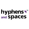 Hyphens and Spaces Hyphens and Spaces