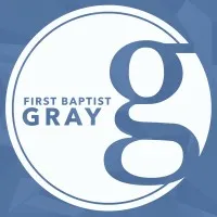 First Baptist Gray First Baptist Gray
