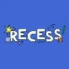 Recess Recess