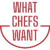What Chefs Want! What Chefs Want!