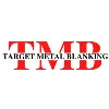 Target Metal Blanking Target Metal Blanking