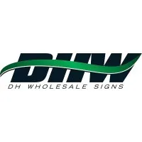 DH WHOLESALE SIGNS LLC DH WHOLESALE SIGNS LLC