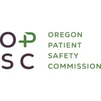 Oregon Patient Safety Commission Oregon Patient Safety Commission