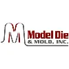 MODEL DIE & MOLD, INC.
