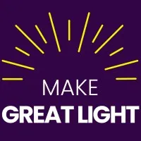 Make Great Light