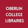 Oberlin College Libraries Oberlin College Libraries