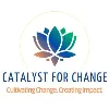 Catalyst for Change