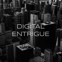 Digital Entrigue