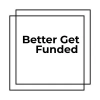 BetterGetFunded.com