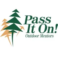 Pass It On - Outdoor Mentors, Inc. Pass It On - Outdoor Mentors, Inc.
