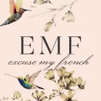 EMF - Excuse My French