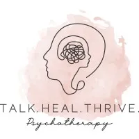 Talk. Heal. Thrive. Psychotherapy