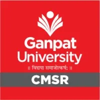 Ganpat University - Centre for Management Studies and Research