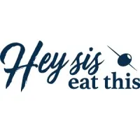 Hey Sis, Eat This Hey Sis, Eat This