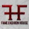 Fame Fashion House Fame Fashion House