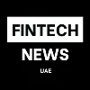 Fintech News UAE Fintech News UAE