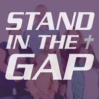 Stand in the Gap Ministries Stand in the Gap Ministries
