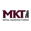 MKT Metal Manufacturing MKT Metal Manufacturing