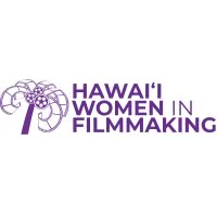 Hawai‘i Women in Filmmaking