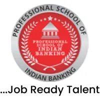 Professional School of Indian Banking(PSIB) Professional School of Indian Banking(PSIB)