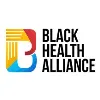 Black Health Alliance Black Health Alliance